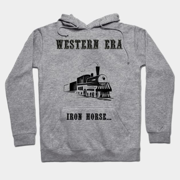 Western Slogan - Iron Horse Hoodie by The Black Panther